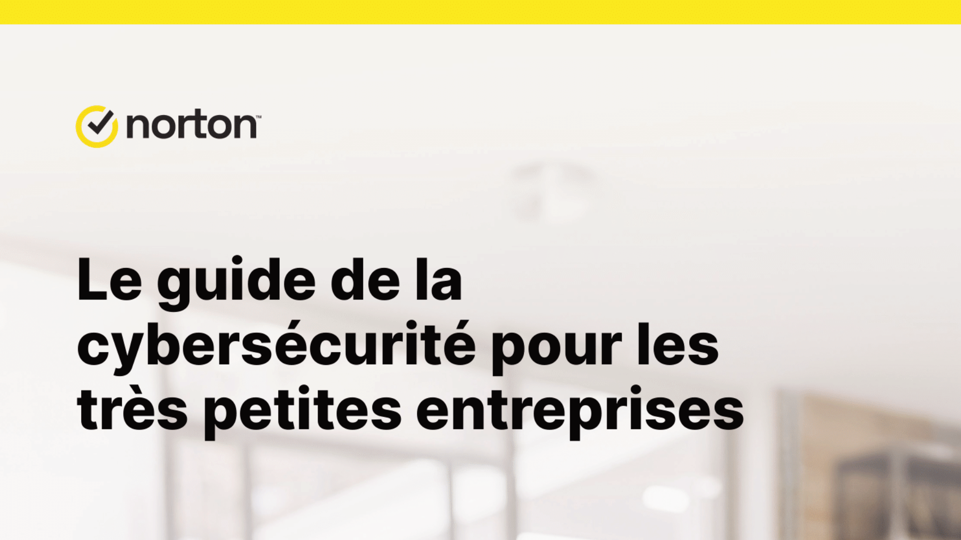 ebook Le guide de la cybersécurité pour les très petites entreprises